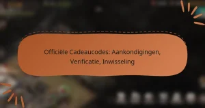 featured-image-officiele-cadeaucodes-aankondigingen-verificatie-inwisseling